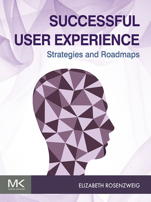 Title details for Successful User Experience by Elizabeth Rosenzweig - Available